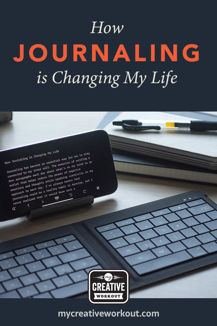 How Journaling is Changing My Life